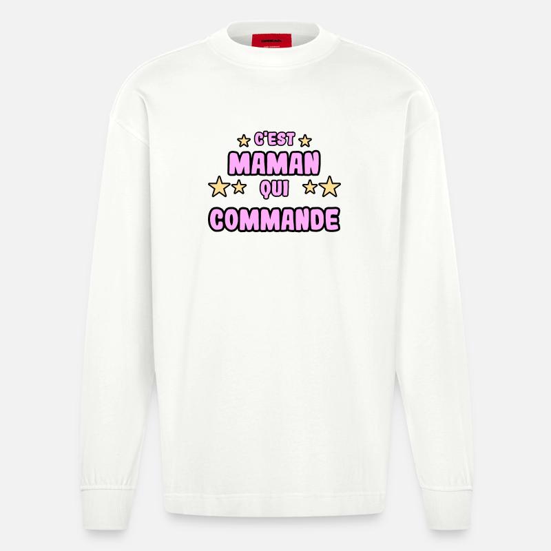 C'est maman qui commande - Manches longues bio épais oversize fabriqué en UE - OFF WHITE