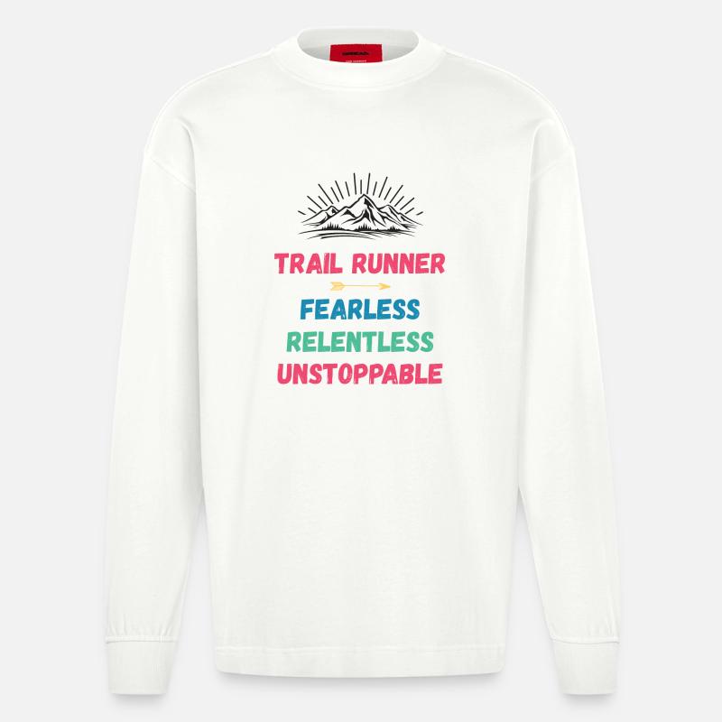 Trail Runner - Intrépide. Implacable. Imparable. - Manches longues bio épais oversize fabriqué en UE - OFF WHITE