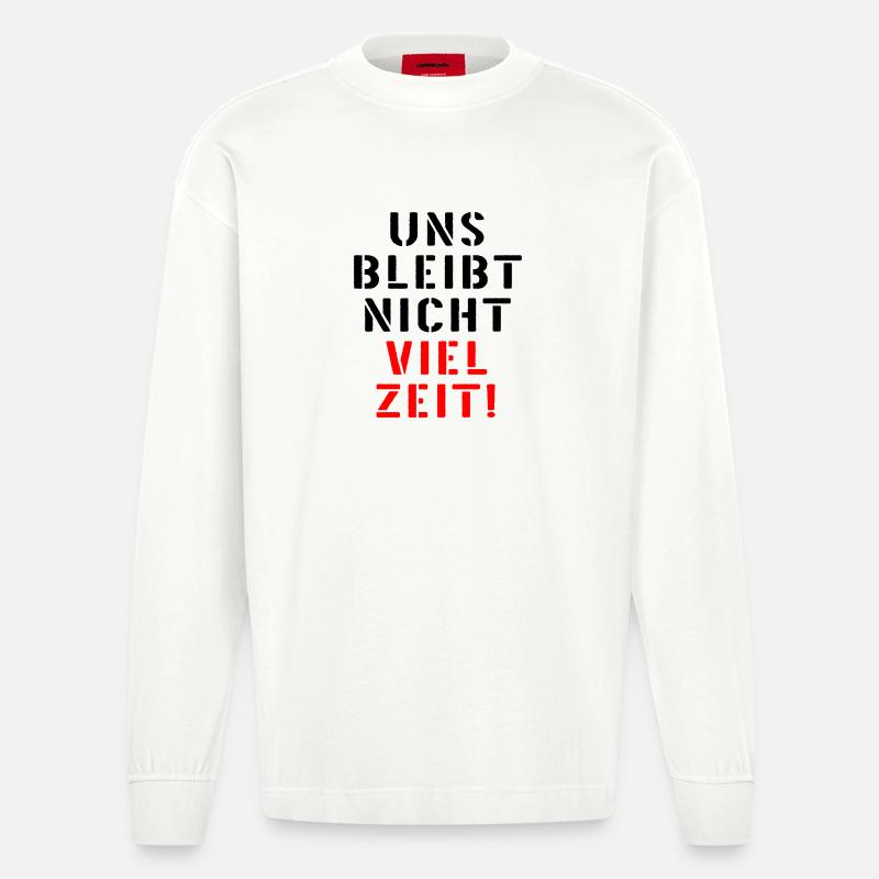 LEBENSZEIT DRINGLICHKEIT ZEIT SPRÜCHE - Heavyweight Oversized Organic Langarmshirt Made in EU - OFF WHITE