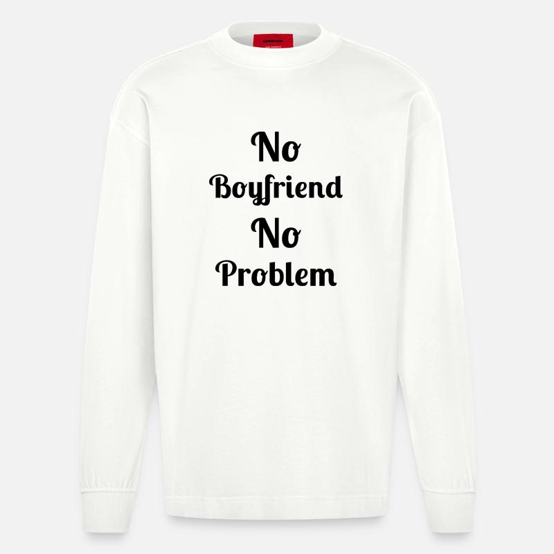 Kein Freund, kein Problem - Heavyweight Oversized Organic Langarmshirt Made in EU - OFF WHITE