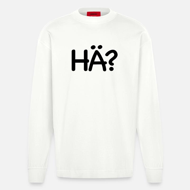 Wie bitte hä - Heavyweight Oversized Organic Langarmshirt Made in EU - OFF WHITE