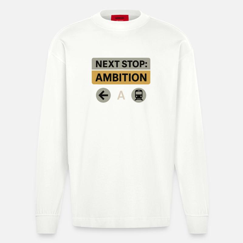 Prochain arrêt : Ambition – Conception de motivation - Manches longues bio épais oversize fabriqué en UE - OFF WHITE