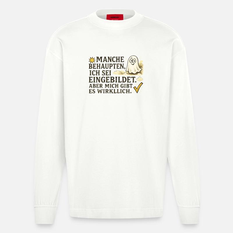 Manche behaupten, ich sei eingebildet - Heavyweight Oversized Organic Langarmshirt Made in EU - OFF WHITE