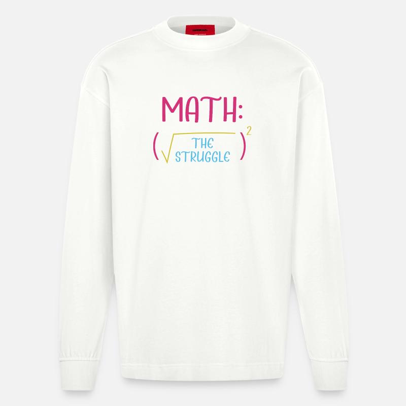 Math Math Math Teacher Mathematician - Heavyweight Oversized Organic Longsleeve Shirt Made in EU - OFF WHITE