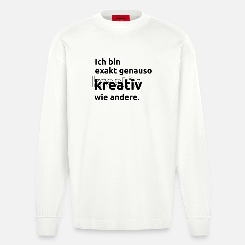 Just as creative as others - Heavyweight Oversized Organic Longsleeve Shirt Made in EU - OFF WHITE