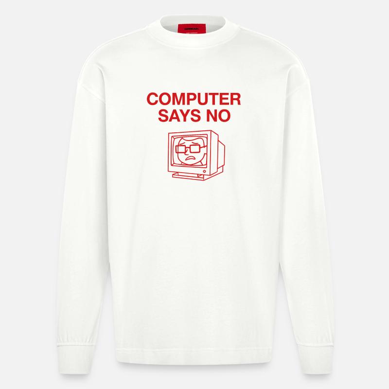 Retro Computer Says No Design - Heavyweight Oversized Organic Langarmshirt Made in EU - OFF WHITE