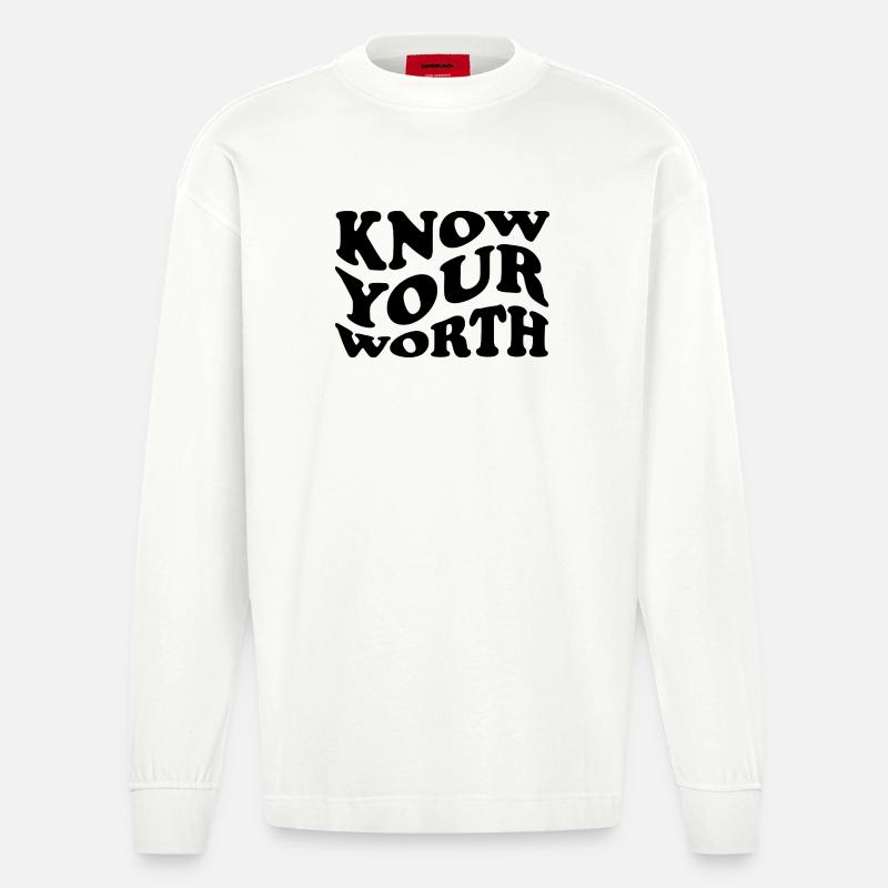 Know Your Worth – Selbstliebe Statement - Heavyweight Oversized Organic Langarmshirt Made in EU - OFF WHITE