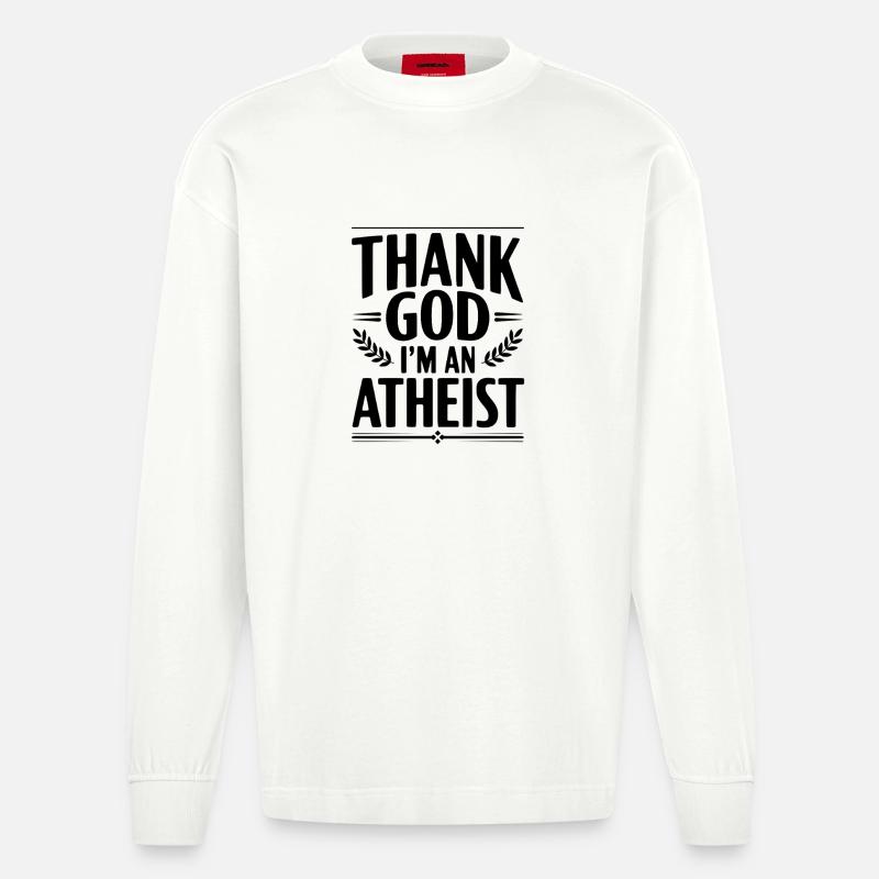Gott sei Dank bin ich Atheist - Heavyweight Oversized Organic Langarmshirt Made in EU - OFF WHITE