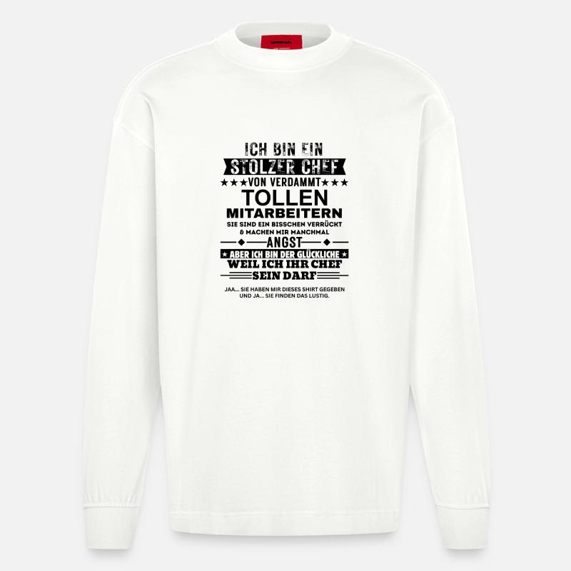 Stolzer Chef von tollen Mitarbeitern Geschenk - Heavyweight Oversized Organic Langarmshirt Made in EU - OFF WHITE