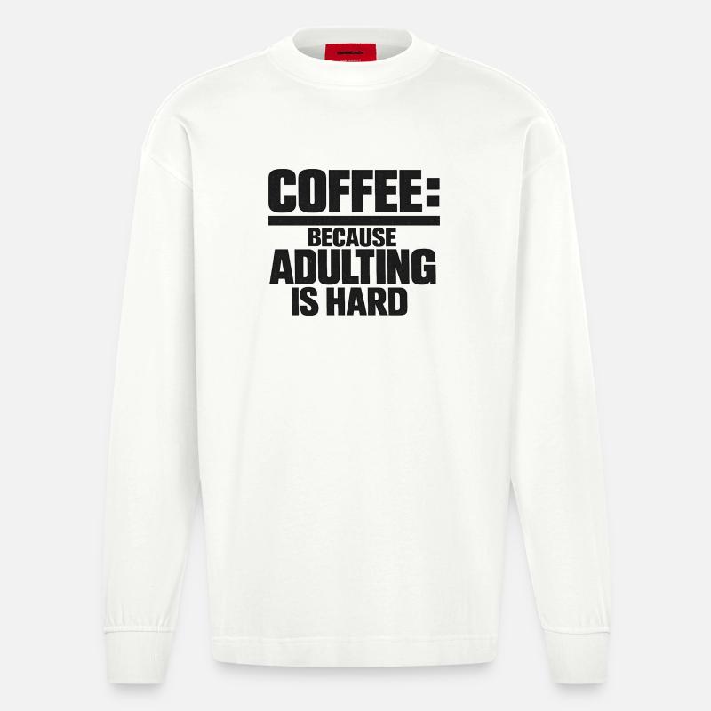 Kaffee Lustiger Spruch Kaffeetrinker Büro Müde - Heavyweight Oversized Organic Langarmshirt Made in EU - OFF WHITE
