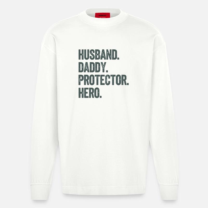 Husband Daddy Protector Hero - Heavyweight Oversized Organic Langarmshirt Made in EU - OFF WHITE