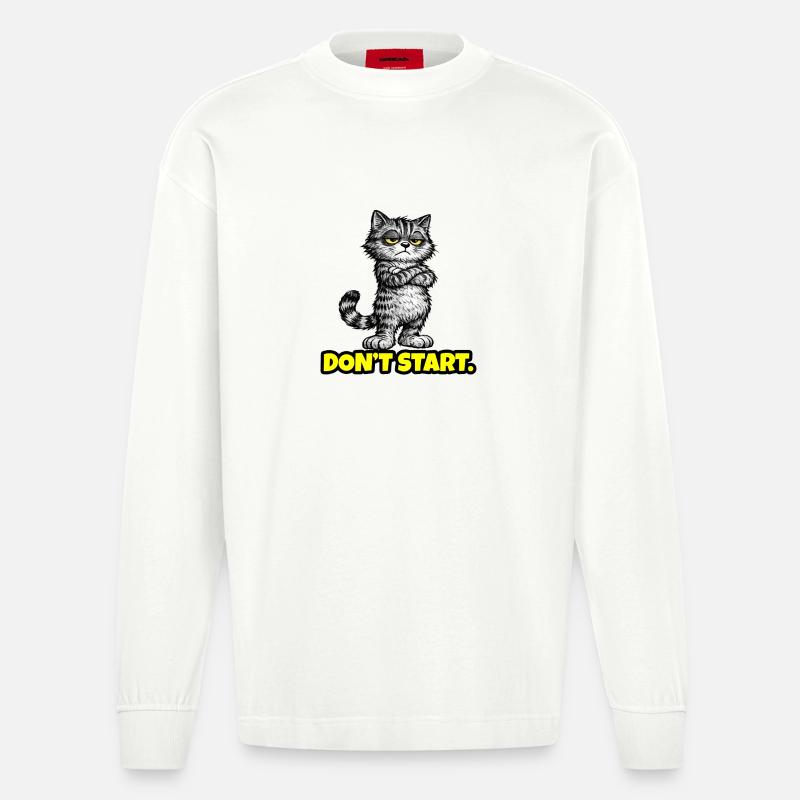 Don’t Start. – Grumpy Katze (Attitude) CAT - Manches longues bio épais oversize fabriqué en UE - OFF WHITE