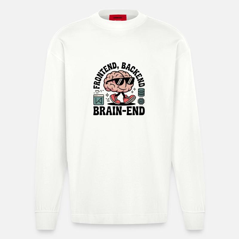 Frontend, Backend, Brain-End | Developer - Heavyweight Oversized Organic Longsleeve Shirt Made in EU - OFF WHITE