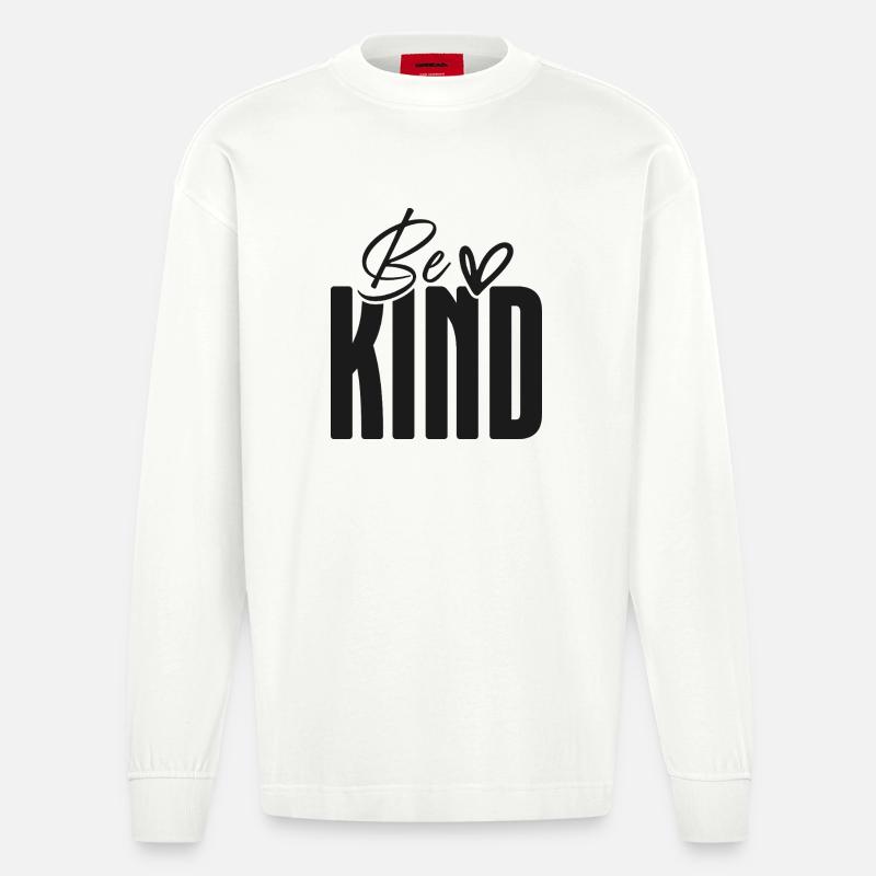 Be Kind Bold Script Overlay - Heavyweight Oversized Organic Langarmshirt Made in EU - OFF WHITE