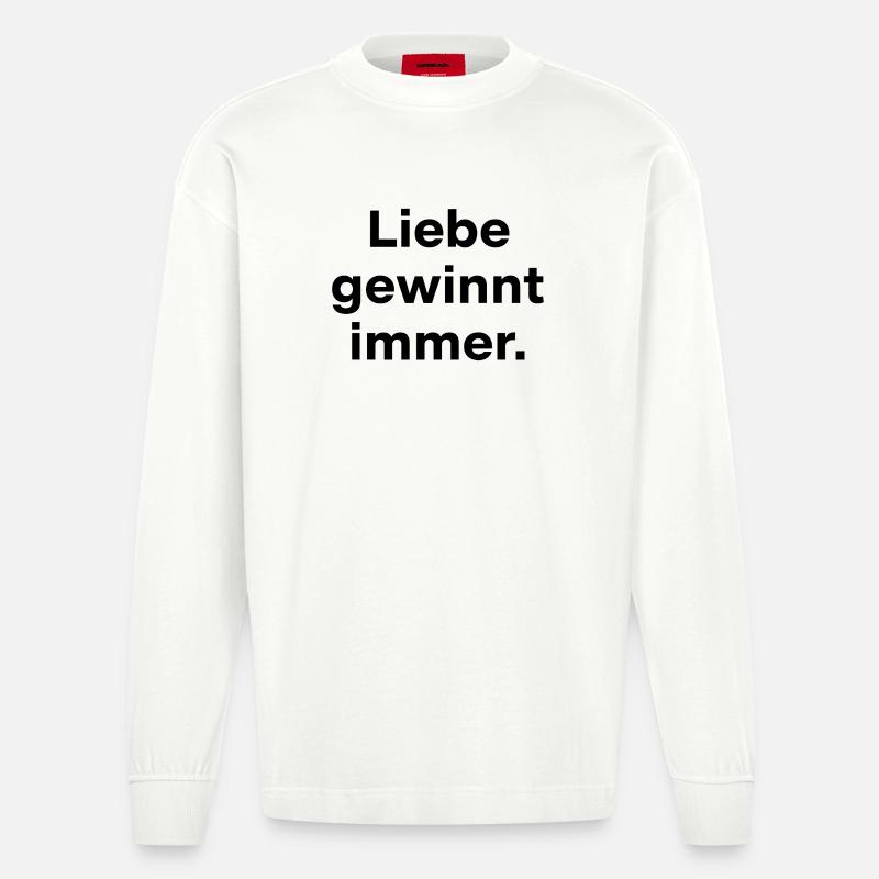Liebe gewinnt immer Spruch Statement - Heavyweight Oversized Organic Langarmshirt Made in EU - OFF WHITE