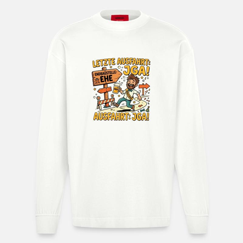 Letzte Ausfahrt JGA Endbaustelle Ehe - Heavyweight Oversized Organic Langarmshirt Made in EU - OFF WHITE