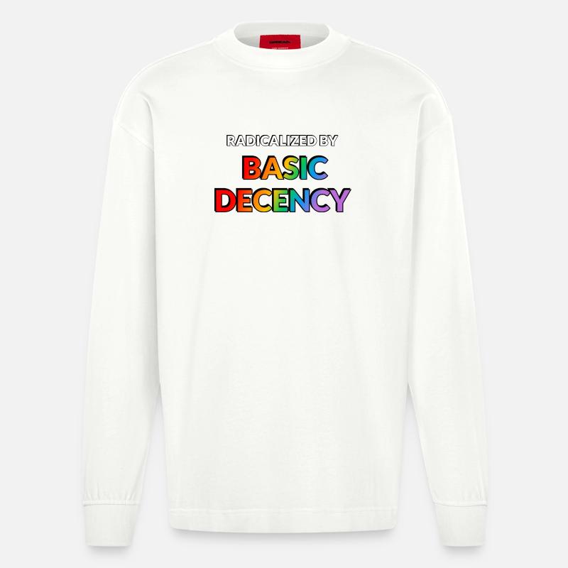 Radicalized By Basic Decency - Heavyweight Oversized Organic Longsleeve Shirt Made in EU - OFF WHITE