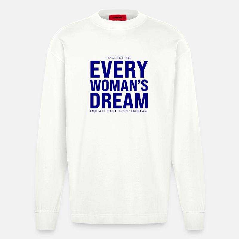 Every Woman`s Dream - Heavyweight Oversized Organic Langarmshirt Made in EU - OFF WHITE