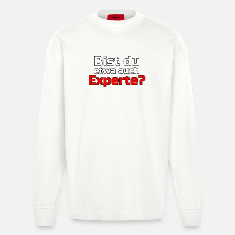 Experte Profi Arbeit Virus Sprüche - Heavyweight Oversized Organic Langarmshirt Made in EU - OFF WHITE