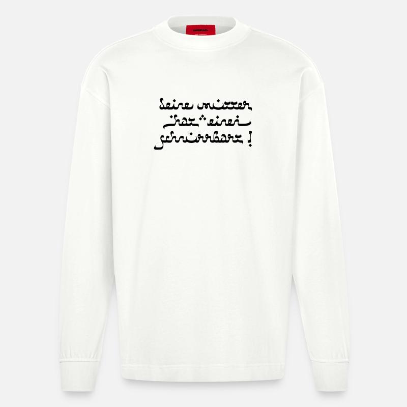 Deine mutter hat einen schnurrbart! - Heavyweight Oversized Organic Langarmshirt Made in EU - OFF WHITE