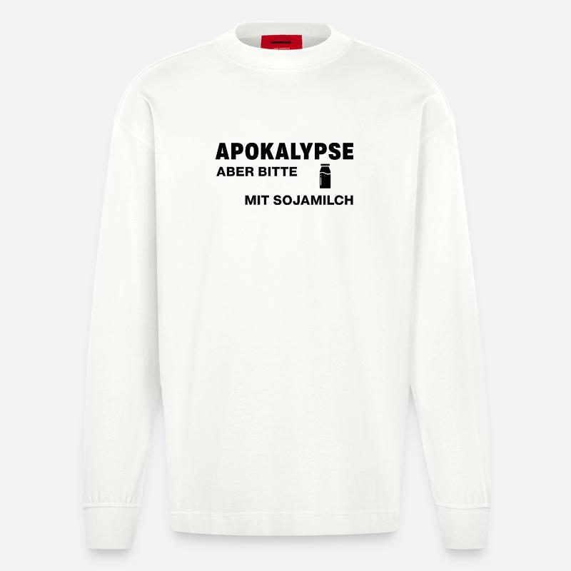 Apokalypse – aber bitte mit Sojamilch - Heavyweight Oversized Organic Langarmshirt Made in EU - OFF WHITE