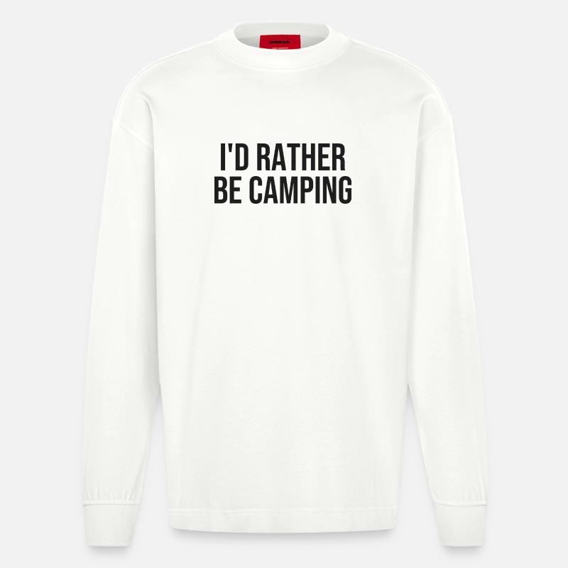 Lieber Camping als Drinnen - Heavyweight Oversized Organic Langarmshirt Made in EU - OFF WHITE
