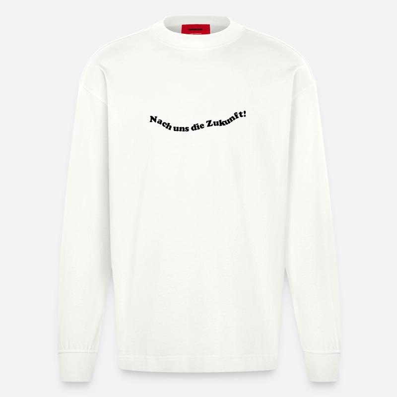 Nach uns die Zukunft! - Heavyweight Oversized Organic Langarmshirt Made in EU - OFF WHITE