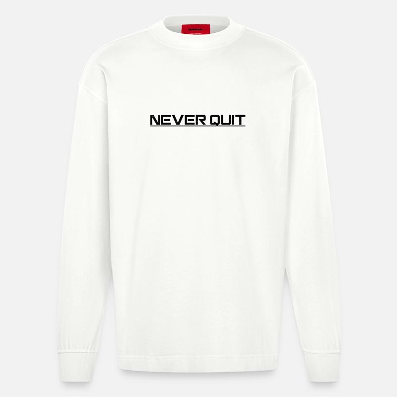 Never Quit Ausdauer Motiv - Heavyweight Oversized Organic Langarmshirt Made in EU - OFF WHITE