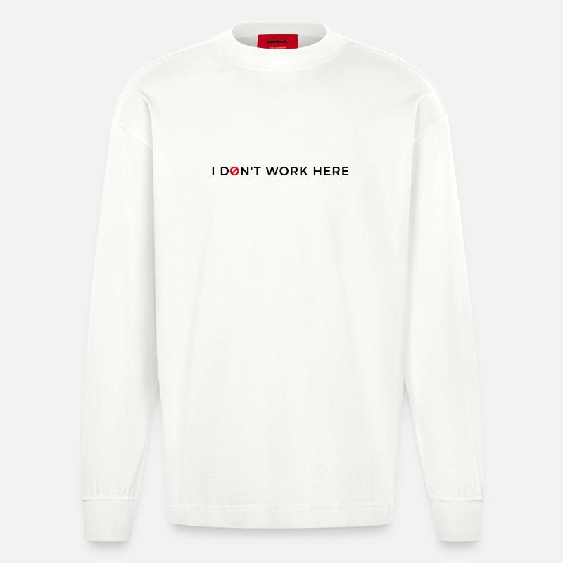 I don't work here. - Heavyweight Oversized Organic Langarmshirt Made in EU - OFF WHITE