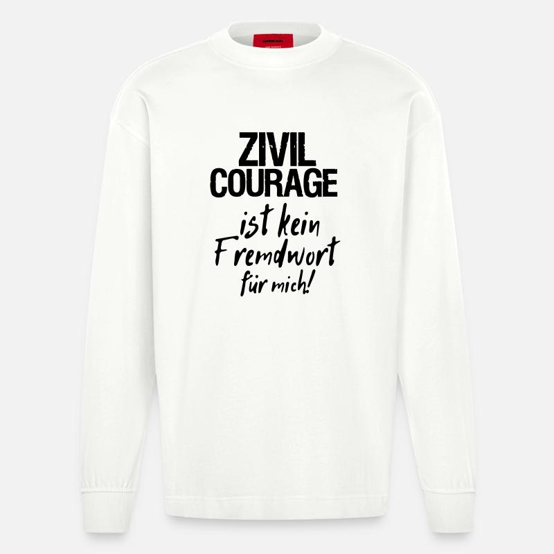 Zivilcourage Sprüche, Geschenk - Heavyweight Oversized Organic Langarmshirt Made in EU - OFF WHITE