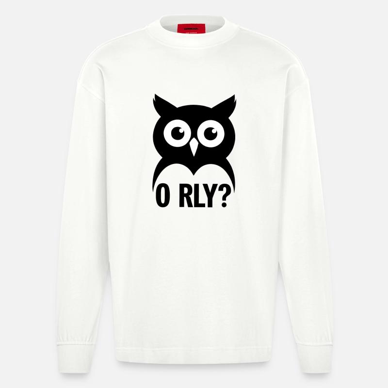 O RLY? Eule - Heavyweight Oversized Organic Langarmshirt Made in EU - OFF WHITE