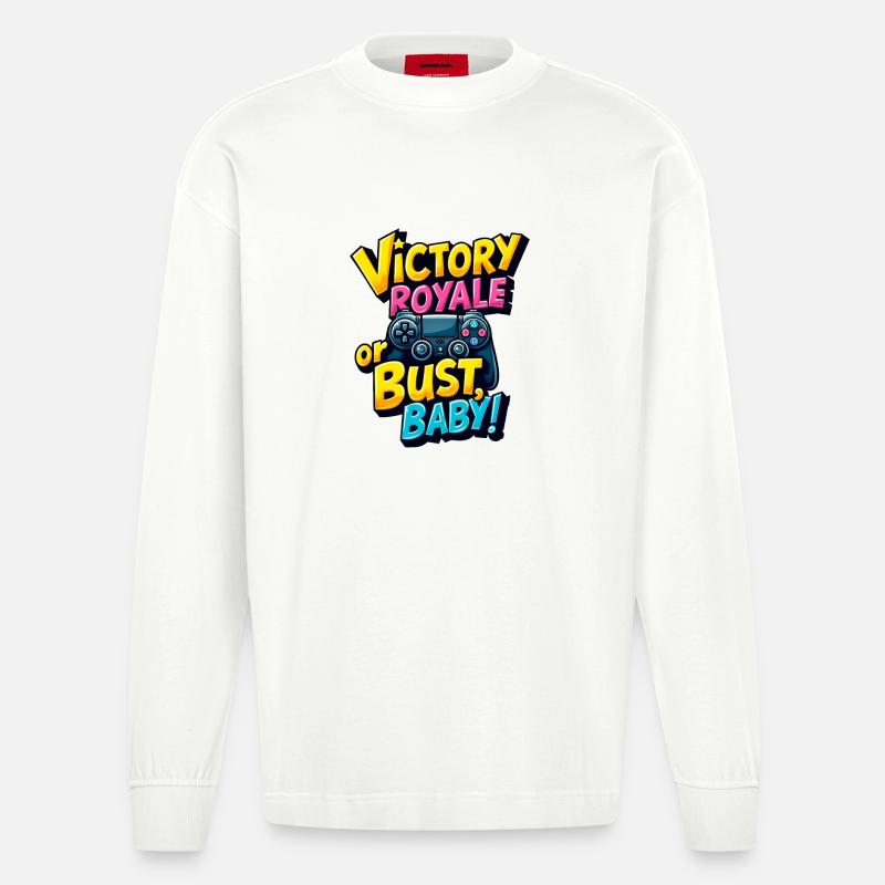 VICTORY ROYALE ODER PLEITE, BABY! - Heavyweight Oversized Organic Langarmshirt Made in EU - OFF WHITE