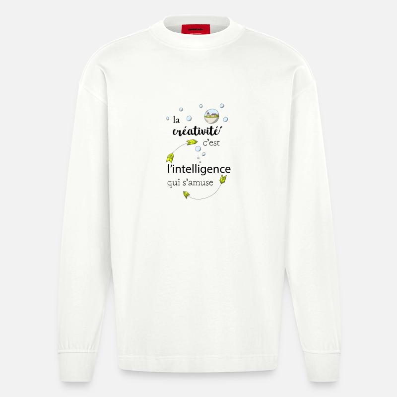La créativité c'est l'intelligence qui s'amuse - Manches longues bio épais oversize fabriqué en UE - OFF WHITE