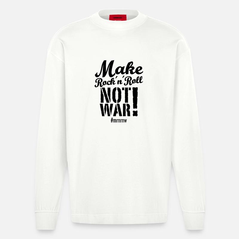 Make Rock´n´Roll Not War 2025-Version - Heavyweight Oversized Organic Langarmshirt Made in EU - OFF WHITE