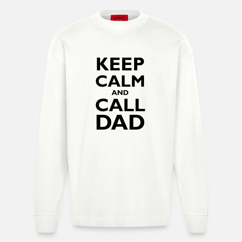 Keep Calm & Call Dad - Heavyweight Oversized Organic Langarmshirt Made in EU - OFF WHITE