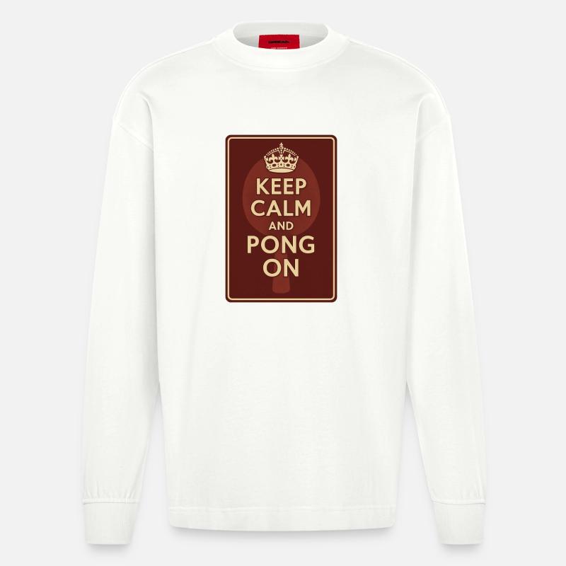Keep Calm and Pong On / Ping - Heavyweight Oversized Organic Langarmshirt Made in EU - OFF WHITE