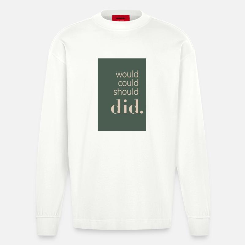 Would Could Should Did  - Heavyweight Oversized Organic Langarmshirt Made in EU - OFF WHITE