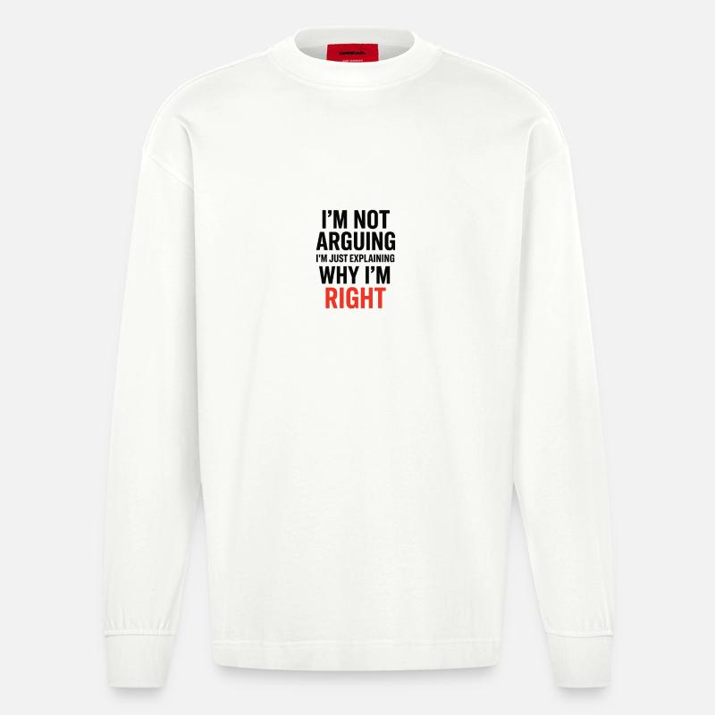 Je ne fais pas d’arguments Texte - Manches longues bio épais oversize fabriqué en UE - OFF WHITE