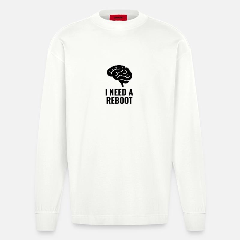 I NEED A REBOOT - Manches longues bio épais oversize fabriqué en UE - OFF WHITE
