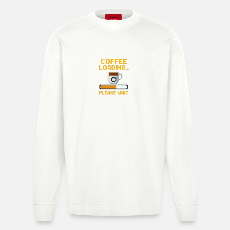 Coffee Loading… Please Wait - Heavyweight Oversized Organic Langarmshirt Made in EU - OFF WHITE
