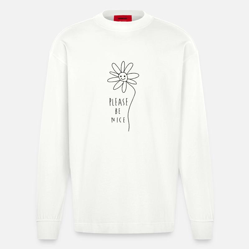 Please be nice – Friendly Minimal Statement - Heavyweight Oversized Organic Longsleeve Shirt Made in EU - OFF WHITE