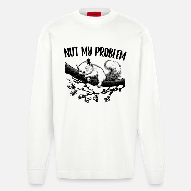 Nut My Problem Niedlich Eichhörnchen Geschenk - Heavyweight Oversized Organic Langarmshirt Made in EU - OFF WHITE
