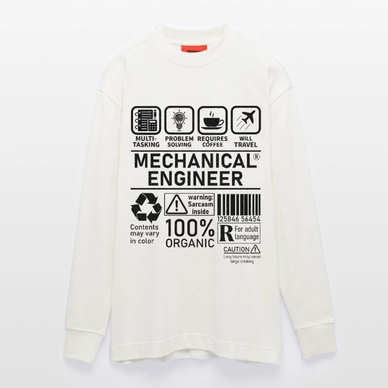 Mechanical Engineer multi tasking problem solving Heavyweight Oversized Organic Longsleeve Shirt Made in EU