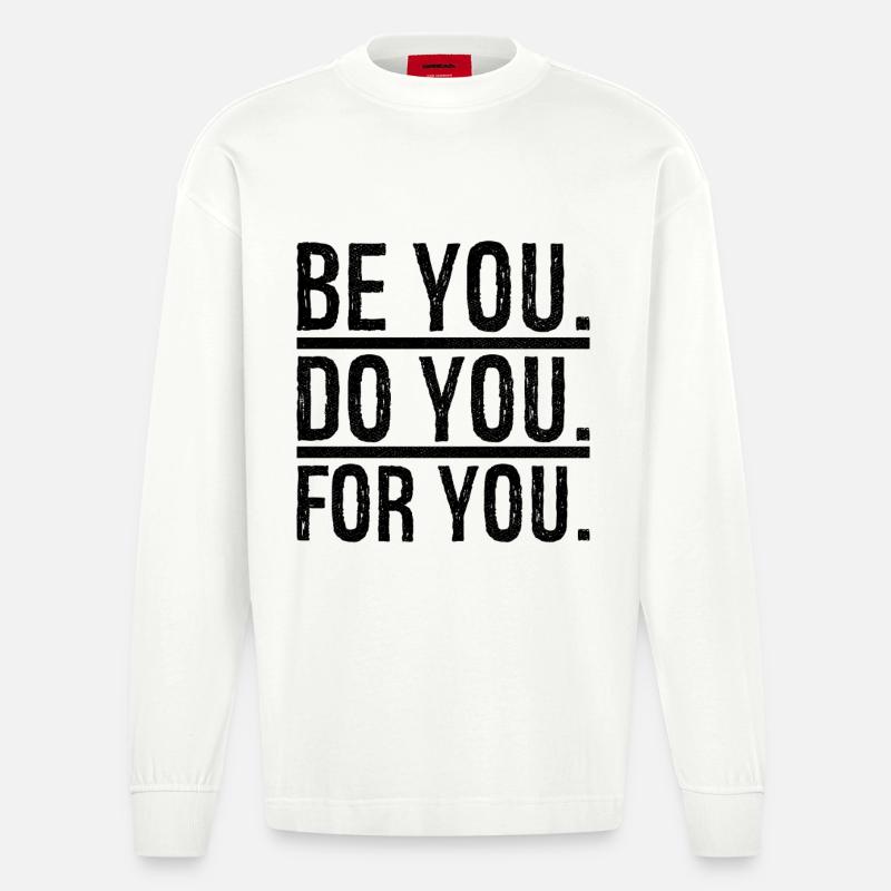 Sei du tu dich für dich - Heavyweight Oversized Organic Langarmshirt Made in EU - OFF WHITE