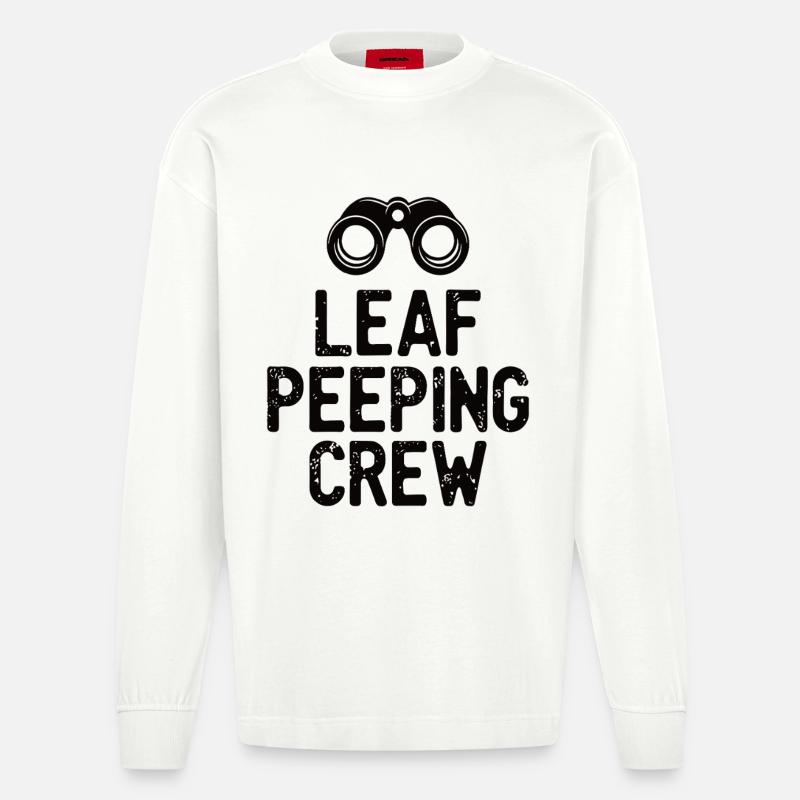 Leaf Peeping Crew Spruch Zitat - Heavyweight Oversized Organic Langarmshirt Made in EU - OFF WHITE