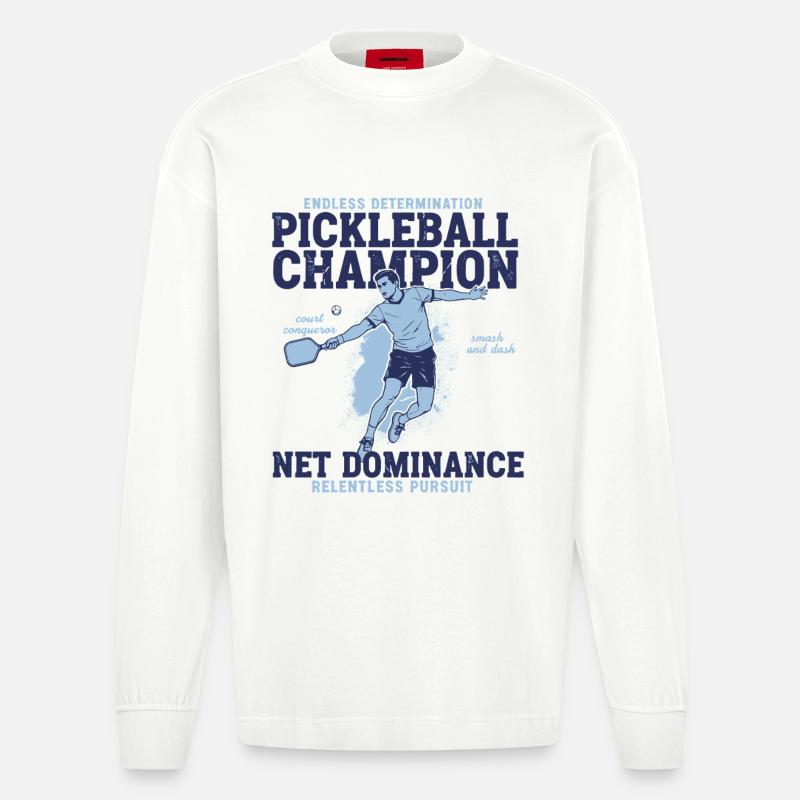 Champion de pickleball : domination nette implacable - Manches longues bio épais oversize fabriqué en UE - OFF WHITE