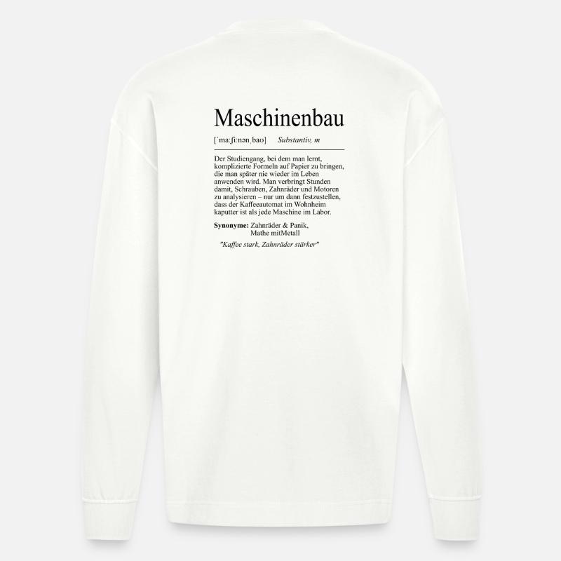 Unispruch "Maschinenbau" Geschenk, Studenten - Heavyweight Oversized Organic Langarmshirt Made in EU - OFF WHITE