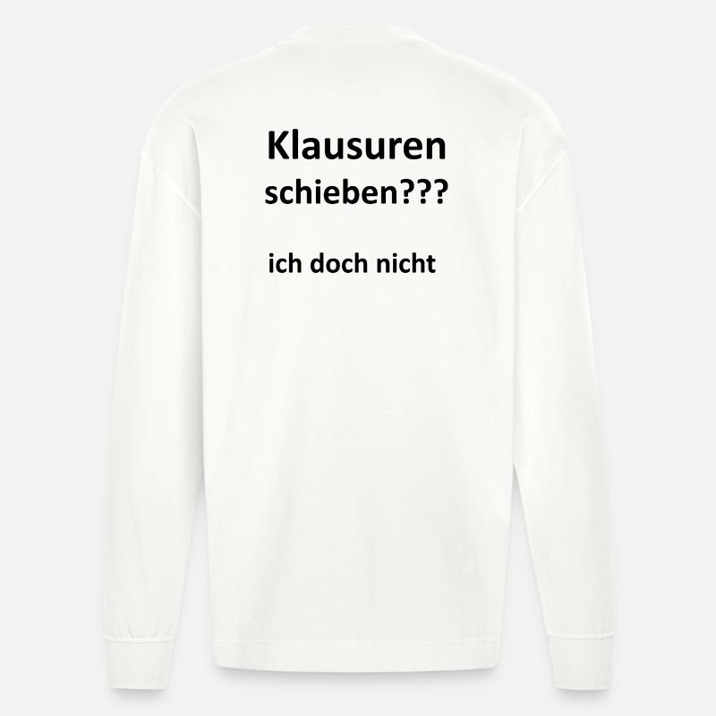 Unispruch "Klausuren schieben" Geschenk, Studenten - Heavyweight Oversized Organic Langarmshirt Made in EU - OFF WHITE