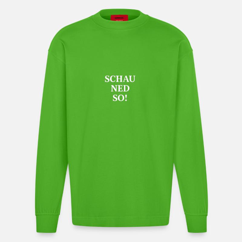 Regarde ça comme ça ! Dicton dialectique - Manches longues bio épais oversize fabriqué en UE - Apple Neon