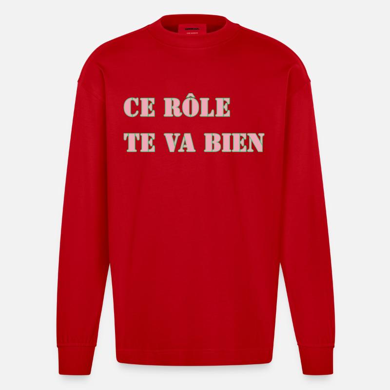 DIESE ROLLE PASST GUT ZU DIR - Heavyweight Oversized Organic Langarmshirt Made in EU - Rot